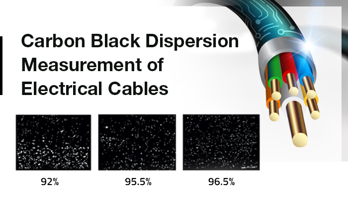 Carbon Black Dispersion Measurement of Electrical Cables
