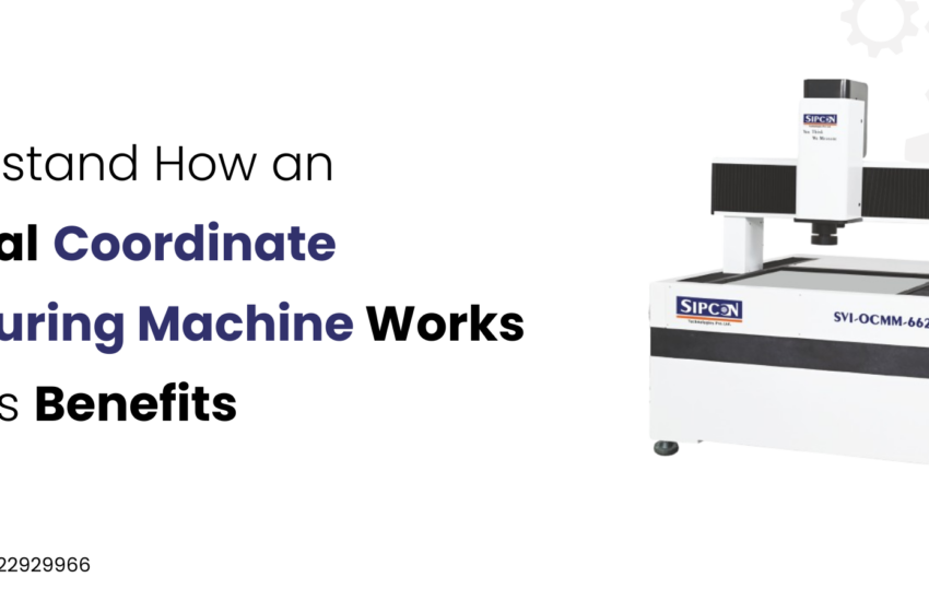 Optical Coordinate Measuring Machine