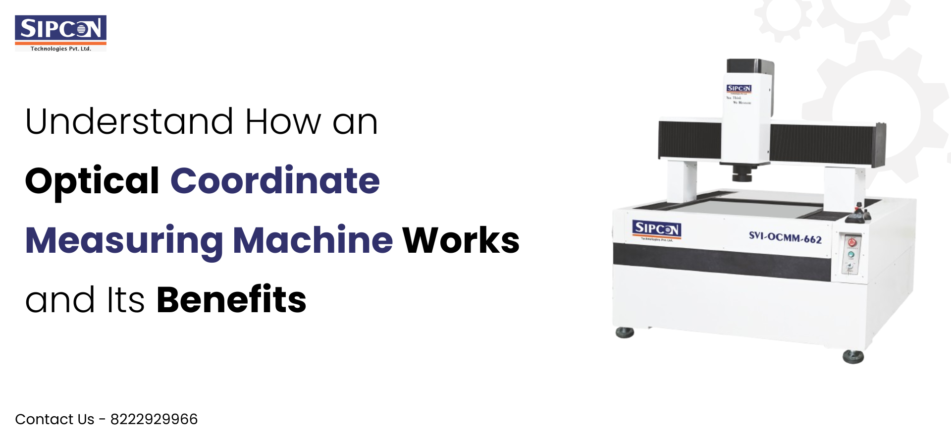 How an Optical Coordinate Measuring Machine Works and Its Benefits